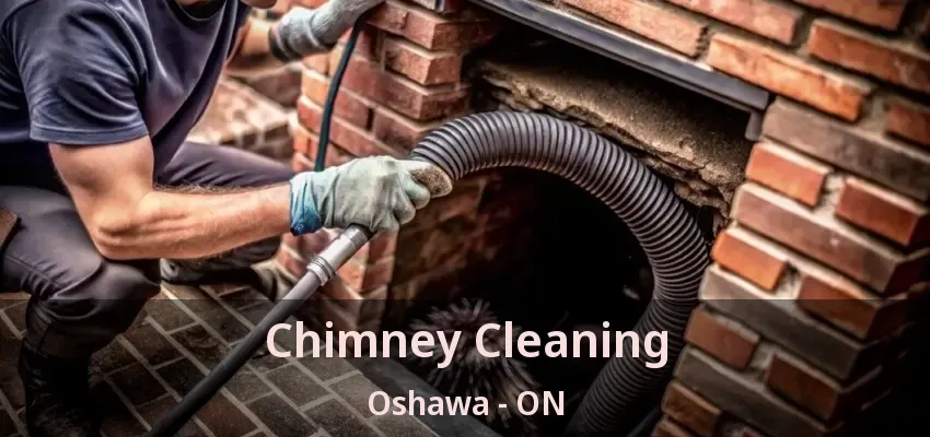 Chimney Cleaning Oshawa - ON