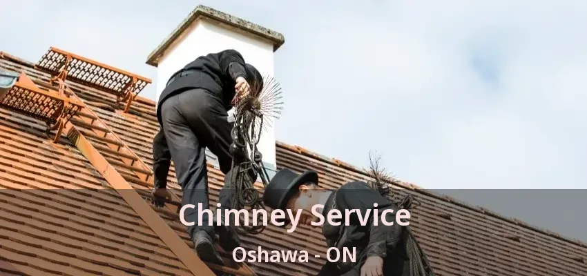 Chimney Service Oshawa - ON