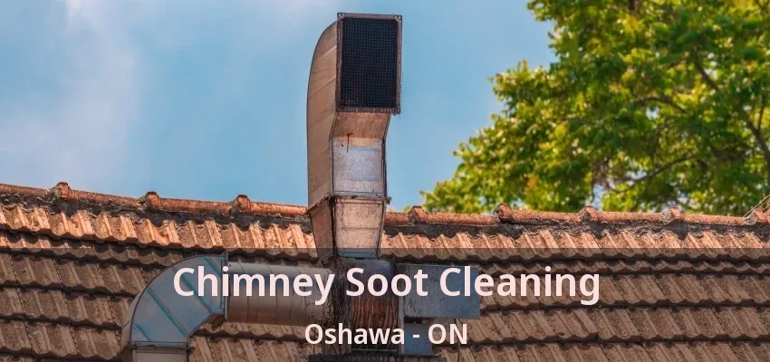 Chimney Soot Cleaning Oshawa - ON