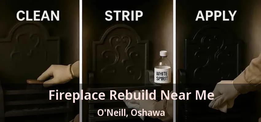 Fireplace Rebuild Near Me O'Neill, Oshawa - ON Fireplace Rebuild Near Me O'Neill, Oshawa - ON