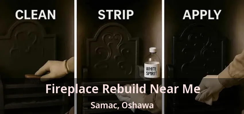 Fireplace Rebuild Near Me Samac, Oshawa - ON Fireplace Rebuild Near Me Samac, Oshawa - ON